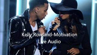 Kelly Rowland Motivation Live Audio [upl. by Rubinstein]