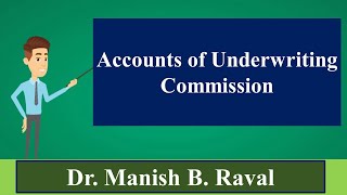 LECTURE 2 Accounts of Underwriting Commission [upl. by Sherri778]