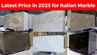 Latest Price in 2023 for Italian Marble  Imported Marble Price List [upl. by Judi]