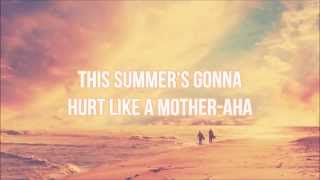 This Summers Gonna Hurt Clean  Maroon 5 LYRICS  AUDIO HD [upl. by Lazaruk]