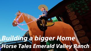 Horse Tales Emerald Valley Ranch Building a bigger Home [upl. by Silvie262]