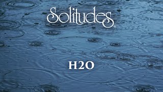 Dan Gibson’s Solitudes  Refresh the Earth  H2O [upl. by Ellehsyt]