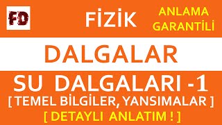 SU DALGALARI 1 KONU ANLATIMI  DETAYLI ANLATIM   ANLAMA GARANTİLİ [upl. by Chatterjee]