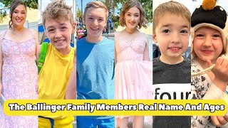 The Ballinger Family Members Real Name And Ages 2024 [upl. by Petronille]