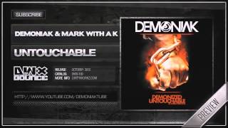 Demoniak amp Mark with a K  Untouchable Official HQ Preview [upl. by Reivaj]