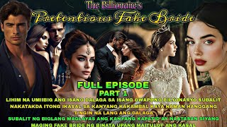 FULL EPISODE  THE BILLIONAIRES PRETENTIOUS FAKE BRIDE   NOAHS TV [upl. by Enttirb]