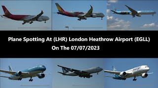 4K Plane Spotting At LHR London Heathrow Airport EGLL On The 07072023 [upl. by Harihs]