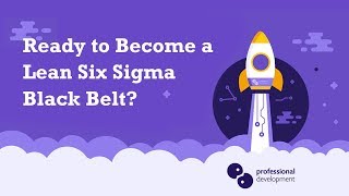 Ready to Become a Lean Six Sigma Black Belt [upl. by Leaffar]