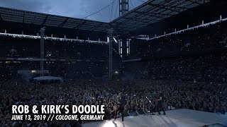 Metallica Rob amp Kirks Doodle Cologne Germany  June 13 2019 [upl. by Ahsinahs117]