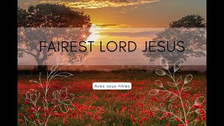 Fairest Lord Jesus nonimitative polyphony  with Lyrics avec paroles  soustitres [upl. by Aniri]