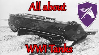 Everything that you have to know about the tanks of WW1 [upl. by Damaris]