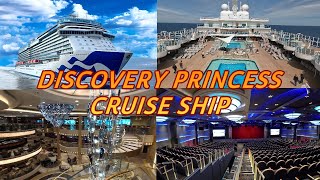 DISCOVERY PRINCESS CRUISE SHIP [upl. by Niassuh]