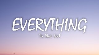 The Black Skirt  Everything Lyrics  Terjemahan Bahasa Indonesia [upl. by Erbua]