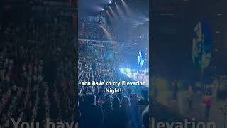 36th Elevation Night elevationworship [upl. by Elfont413]