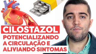 Cilostazol limpa as artérias e evita trombose AVC infarto ou embolia Quais riscos Limpa veias [upl. by Yesmar21]