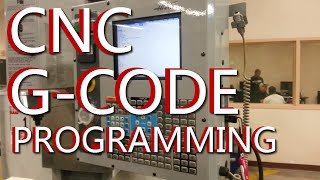 CNC G Code Programming A CNC Mill Tutorial explaining G Codes [upl. by Tnert605]