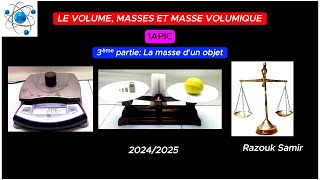 Volume masse et masse volumique 3ème partie La masse dun objet 1AC [upl. by Adnyleb]