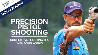 Precision Pistol Shooting  Competitive Shooting Tips with Doug Koenig [upl. by Ohnuj]