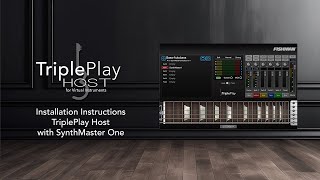 TriplePlay Host Getting Started  02  TriplePlay Host and SynthMaster One Software Installation [upl. by Rice]