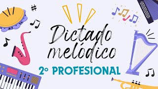 Dictado melódico 2º PROFESIONAL 607 [upl. by Nibbor]