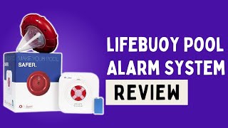 lifebuoy Pool Alarm System Review [upl. by Nauqas]