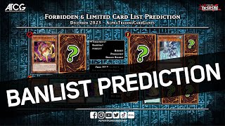 YuGiOh December 2023  January 2024 Banlist Prediction amp Discussion [upl. by Hospers]