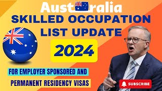 Australia Skilled Occupation List 2024 Update  Employer Sponsored amp Permanent Residency Visas [upl. by Nandor615]