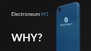 Why Has Electroneum Launched a Smartphone  Electroneum [upl. by Bohaty]