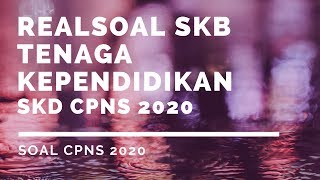 Soal Seleksi Kompetensi Bidang Tenaga Kependidikan Seleksi CPNS 2020 Bag II [upl. by Cathi109]