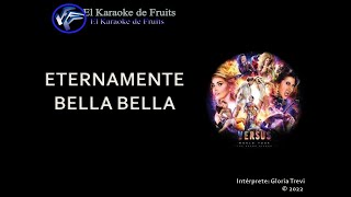 Gloria Trevi Eternamente bella bella karaoke version Versus [upl. by Adnalue]