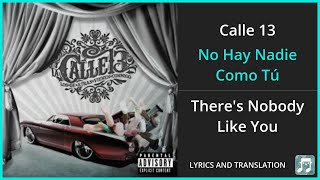 Calle 13  No Hay Nadie Como Tú Lyrics English Translation  ft Café Tacvba  Spanish and English [upl. by Anitnas]