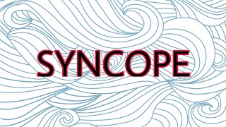 Syncope [upl. by Stutzman]