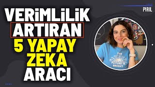 Verimliliğinizi ve Üretkenliğinizi Artıracak 5 YAPAY ZEKA AI Aracı [upl. by Tabitha]