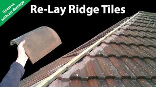 How to Relay Ridge Tiles  Remove Ridges Without Breaking [upl. by Finah]