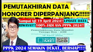 🔴KABAR BAIK❗❗ PEMUTAKHIRAN DATA HONORER NON ASN 2024 DIPERPANJANG❗❗SAMPAI 19 APRIL 2024❗❗CEK❗❗ [upl. by Kirven]