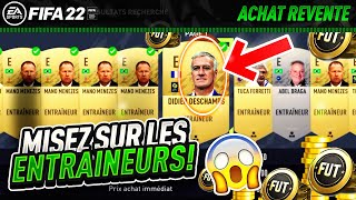 FIFA 22 ACHAT REVENTE 📈  MISEZ SUR LES ENTRAINEURS  🤑 100KHEURE Tuto Ultimate Team [upl. by Assiluy243]