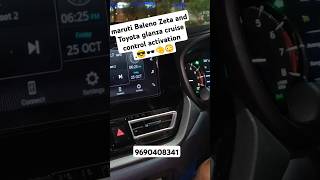 maruti Baleno Zeta and Toyota glanza cruise control activation 😎🤏😳 [upl. by Donaldson]