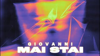 Giovanni  Mai Stai Visualizer [upl. by Anialem]