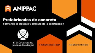 Conferencia Prefabricados de concreto José Eduardo Chaurand [upl. by Jere]