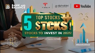 How to Choose the Best Stocks for 2025Top 5 Stocks to Invest in for 2025 [upl. by Odlanyar]