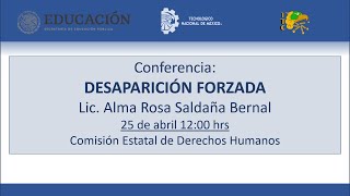 Conferencia DESAPARICIÓN FORZADA [upl. by Ayitahs]