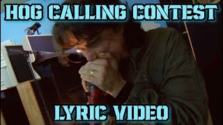 Hog Calling Contest Lyric Video  King Gizzard amp The Lizard Wizard [upl. by Eellah]