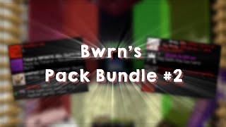 Burns Pack Bundle 2 15 packs  600 Sub Special [upl. by Anomor]