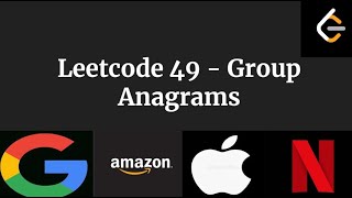 Leetcode 49  Group Anagrams [upl. by Lyrac905]