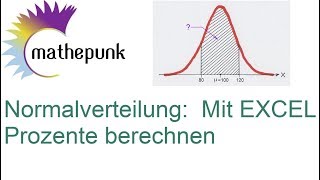 Normalverteilung Mit EXCEL Prozente Quantile berechnen [upl. by Alanson442]