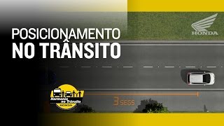 Posicionamento da Moto no Trânsito  Harmonia no Trânsito [upl. by Jeanette330]