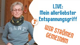 Live Mein allerliebster Entspannungsgriff Jin Shin Jyutsu für Entspannung am Abend [upl. by Ferdinande]