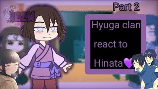 react Hyuga clan react tosasuhina naruhina💜🌟 Naruto 💛🤟 🍜🍥💜 Part 22 [upl. by Nhojleahcim]