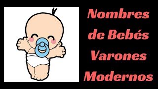 Nombres de Bebés Varones Modernos 2018 con Significado [upl. by Iroc924]