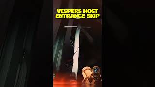 Skip Route For Vespers Host Entrance  Destiny 2 [upl. by Anette]